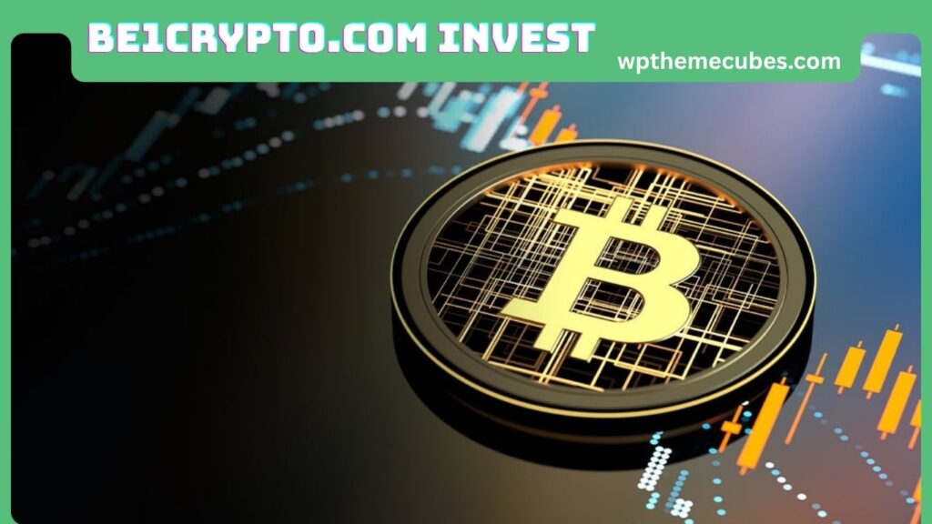 Be1Crypto.com Invest
